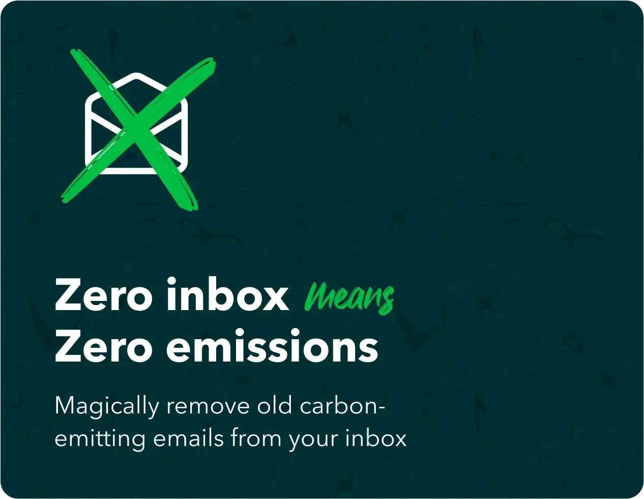 A social ad: Zero inbox means zero emissions