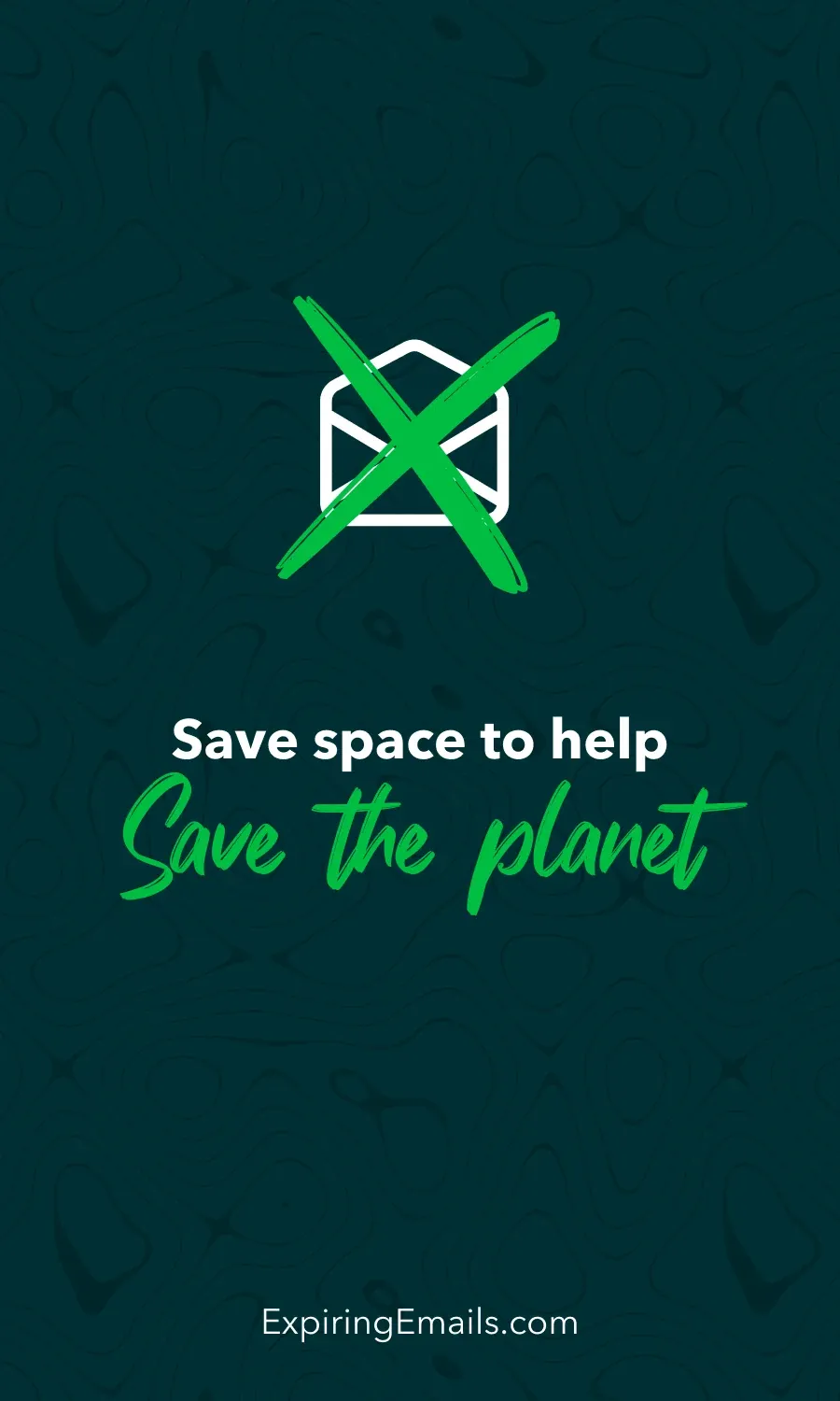 A tall poster with a crossed-out envelope and the line Save space to help save the planet